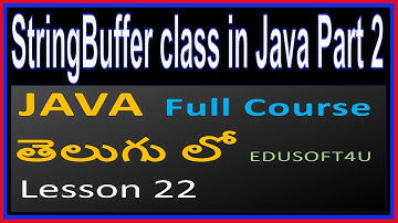 StringBuffer class in Java - Part 2 - Java total Course in Telugu-Lesson 22