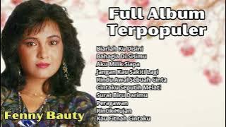 Fenny Bauty Full Album Terpopuler | Kumpulan Laguj Nostalgia Terbaik Fenny Bauty