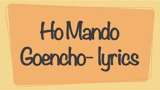 Miniatura del video "Ho Mando Goencho - lyrics"