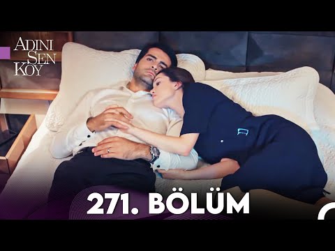 Adını Sen Koy 271. Bölüm (Uzun Versiyon)