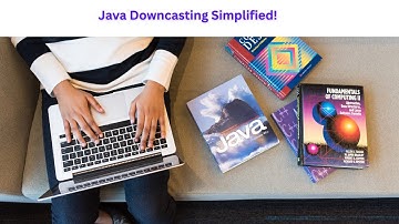 Java Tutorial Part 43 | How To Do Class Down Casting In Java