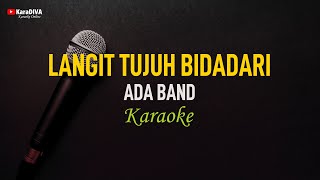 Ada Band - Langit Tujuh Bidadari (Karaoke)