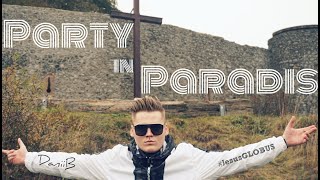 Video thumbnail of "DaniiB - PARTY ÎN PARADIS | MusicVideo"