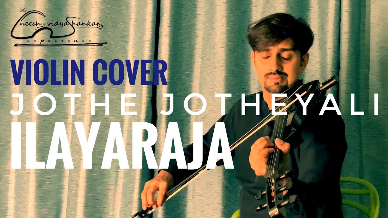Ilayaraja   Jotheyali Jothe Jotheyali  Violin Cover   WalkingViolinist Aneesh Vidyashankar   JAMS