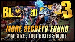 Borderlands 3 - More secrets found, lootboxs, new element, map size & more.