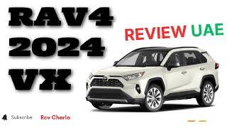 Why the 2024 RAV4 VX Stands Out in Dubai: A Driving Experience Review