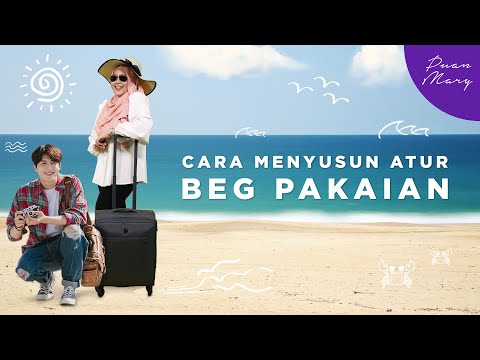 Video: Cara Mengemas Beg Pakaian Untuk Berehat Dengan Baik