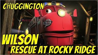 Chuggington - Wilson Rescue At Rocky Ridge Clip _Cartoons for Children | Chuggington TV