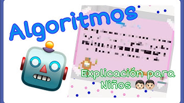 Algoritmos👩🏻‍💻🌀Explicación para niños 👦🏻 2021 [FÁCIL] ✅✅✅