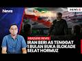 Iran Beri AS Tenggat 1 Bulan Buka Blokade Selat Hormuz | Headline iNews.id