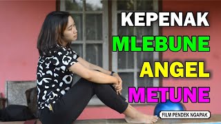 ANGEL METUNE - Film Pendek Ngapak Banyumas