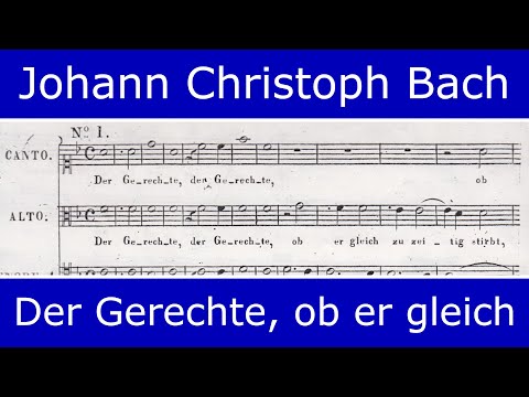 Johann Christoph Bach - Der Gerechte, ob er gleich