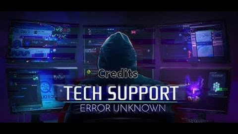 Tech Support: Error Unknown Credits