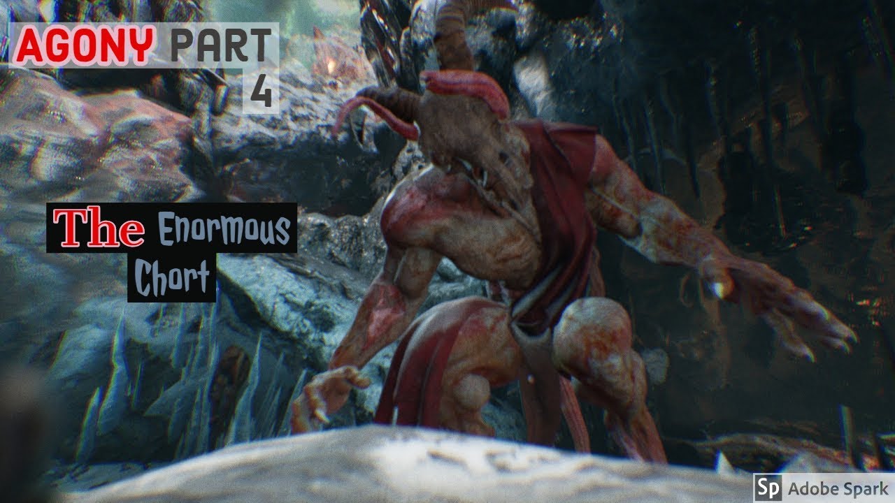Agony - Walkthrough Part 4 - The Giant Chort & The Fallen Kingdom