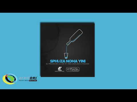 dj-prince-eskhosini---sphuza-nomayini-[feat.-inno-endless]-(official-audio)