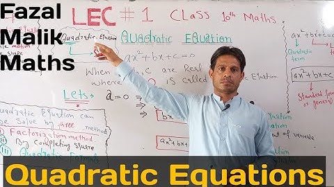 introduction to Quadratic Equation||  || Kpk Textbook || Class 10th Maths|| Fazal Malik Maths.
