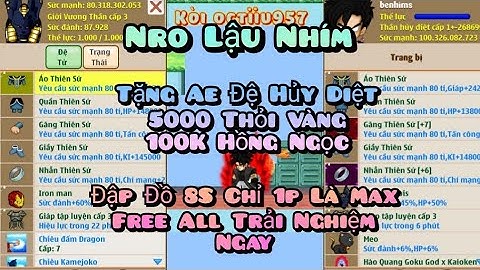 Nro Lậu Mới Nhất Mở Test Tặng Ae 5000 Thỏi Vàng 100K Hồng Ngọc 100 Bộ Nro 3S Tặng Đệ Hủy Diệt Vip