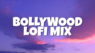 Best of Bollywood Hindi Lofi Slow and Reverb Lofi | 30 mins playlist to relax, drive, study, sleep 💙