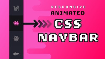 Animated Responsive Navbar with CSS - Plus Other Useful Tricks