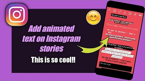 How to Add Animated Text to Instagram Stories