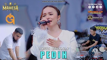 Tasya Rosmala - Pedih I Mahesa Music Live Ngoro - Mojokerto (GM PARFUME DUWE GAWE)