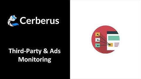Web Third-party Testing & Ads Monitoring using Cerberus