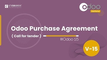 Odoo 15 Purchase Agreement (Call for Tender) | Odoo 15 Purchase | Odoo 15 Enterprise Edition