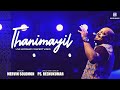 Thanimayil  psreenukumar  mervin solomon  music mindss  live worship concert song