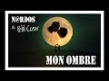 Mon ombre  nrdos  petit coeur