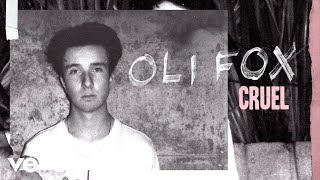 Oli Fox - Cruel (Audio) chords