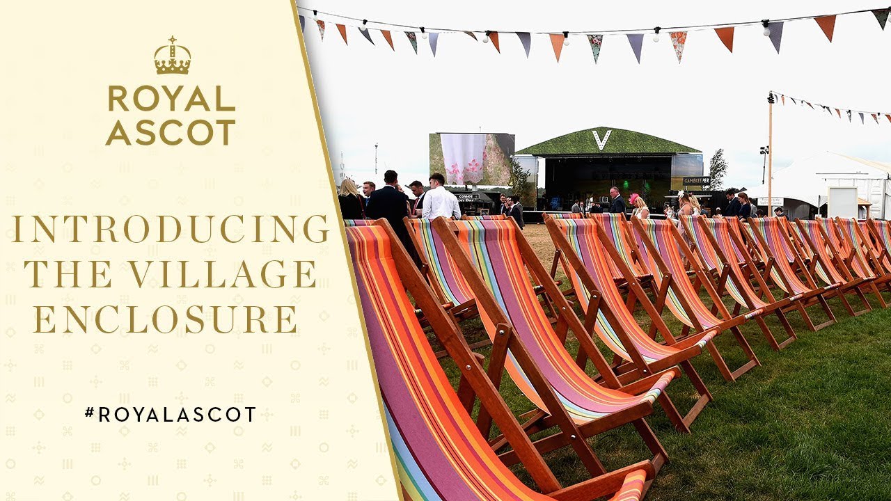 Royal Ascot 2017 Introducing the Village Enclosure YouTube