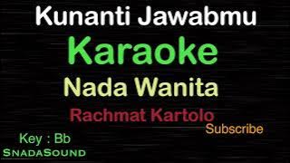 KUNANTI JAWABMU-Lagu Nostalgia-Rachmat Kartolo|KARAOKE WANITA ​⁠ -Female-Cewek-Perempuan@UcokkuYasir