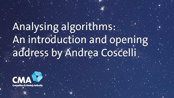 Analysing algorithms: Opening address by Andrea Coscelli | UK