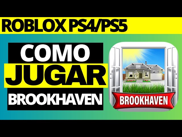 Cómo Jugar Brookhaven en Xbox One