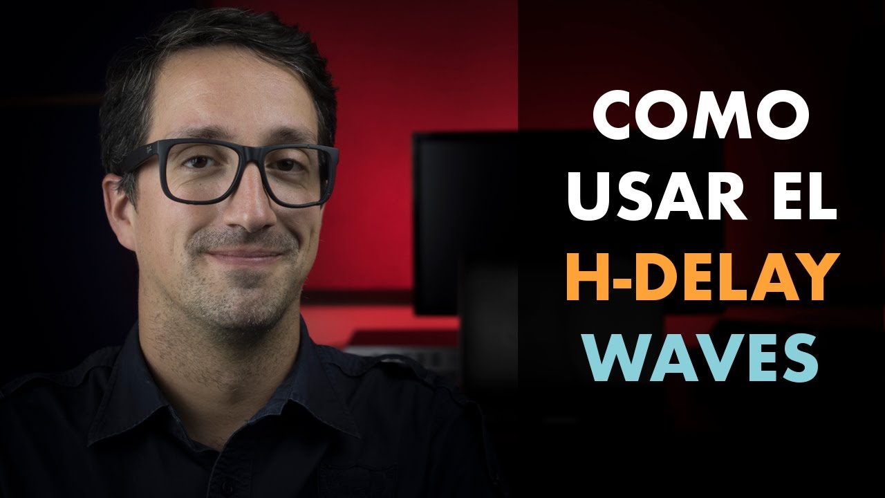 Como usar el H delay