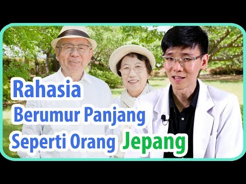 Rahasia Berumur Panjang Seperti Orang Jepang