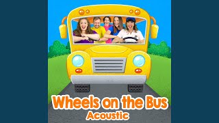 Wheels on the Bus (Acoustic)