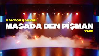 Masada Ben Pişman - Pavyon Şarkısı - YMM