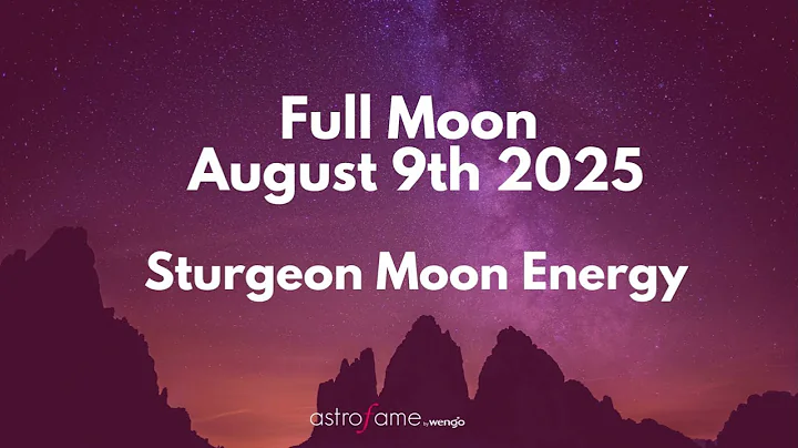 🌕 Full Moon of August 9, 2025 | Sturgeon Moon Energy & Meaning