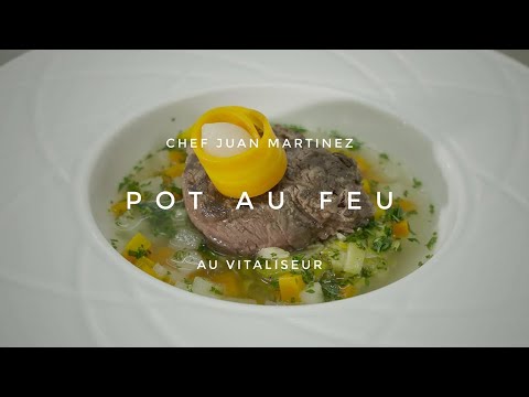 Le Pot au feu du Chef Juan Martinez