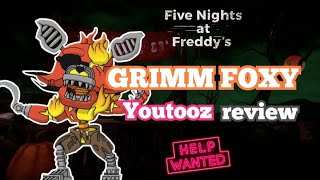 Grimm Foxy Youtooz review!