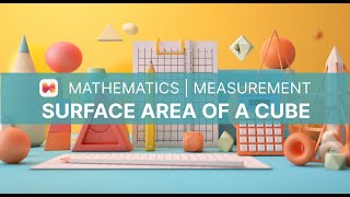 Mathematics | Measurement | Surface Area of a Cube screenshot 4