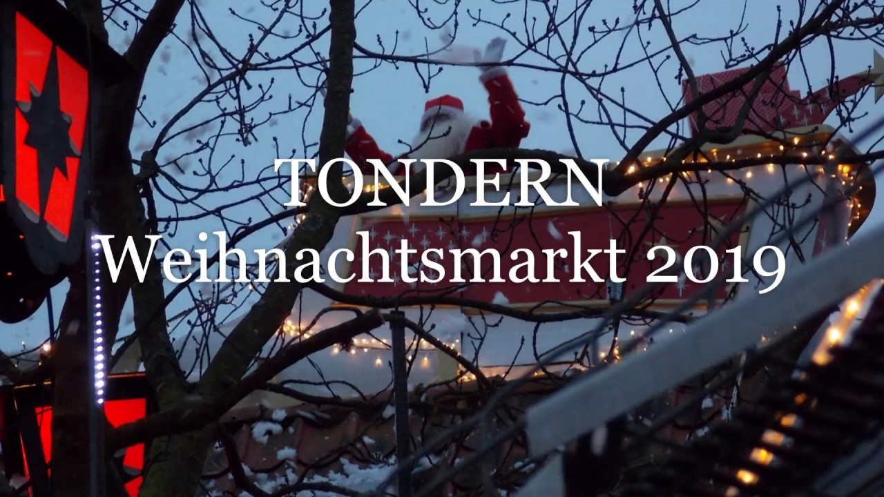 TONDERN Weihnachtsmarkt 2019 #Tondern #Weihnachtsmarkt #Dänemark - YouTube
