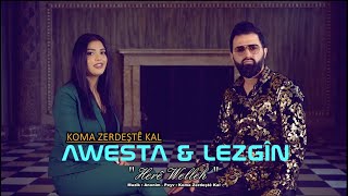 Awesta & Lezgin - Here Welleh 2021 New Resimi