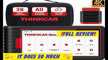 The Thinkscan Max Diagnostic Car Scanner - Everything You Need To Know : An In-depth Review