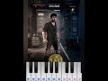 LEO Playlist song Piano Cover #Leo #ringtone #instrumental #bgm #shortsfeed