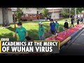 Academics at the mercy of Wuhan virus