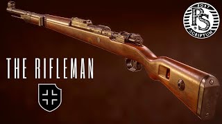 Post Scriptum - The Rifleman - Bolt Action Perfection [K98]