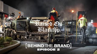 [EP. 2 "Behind the Brand" Raised on Blacktop®] - PAVING FRIDAY NIGHT LIGHTS - Chipotle Danbury