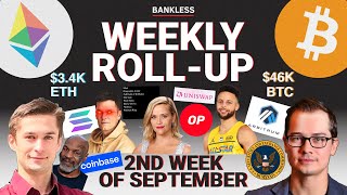 ROLLUP: Steph Curry & Tom Brady FTX | Crypto Regulation & SEC | Solana & Arbitrum